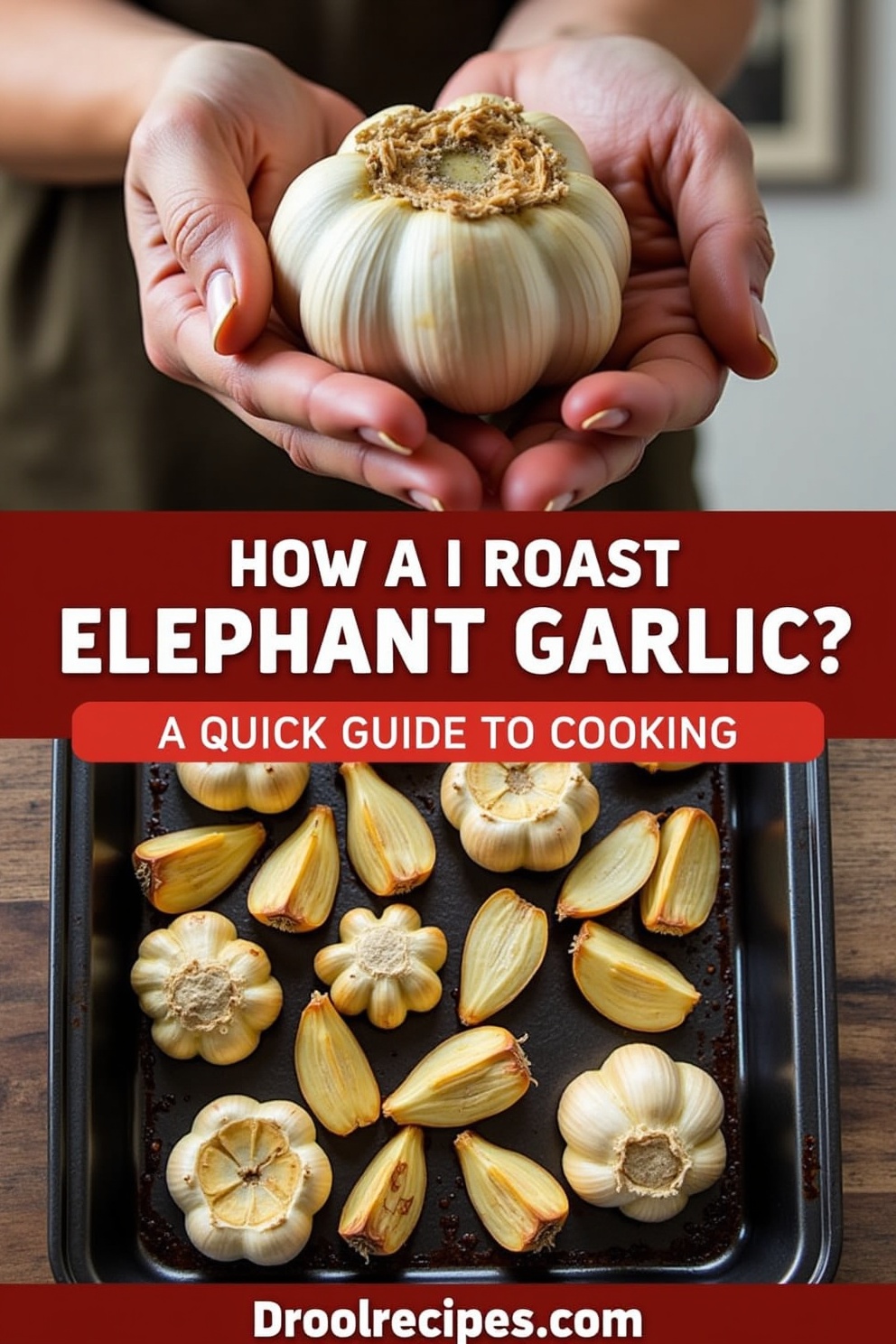 Roast Elephant Garlic: Discover the Bold Flavor That Could Transform ...